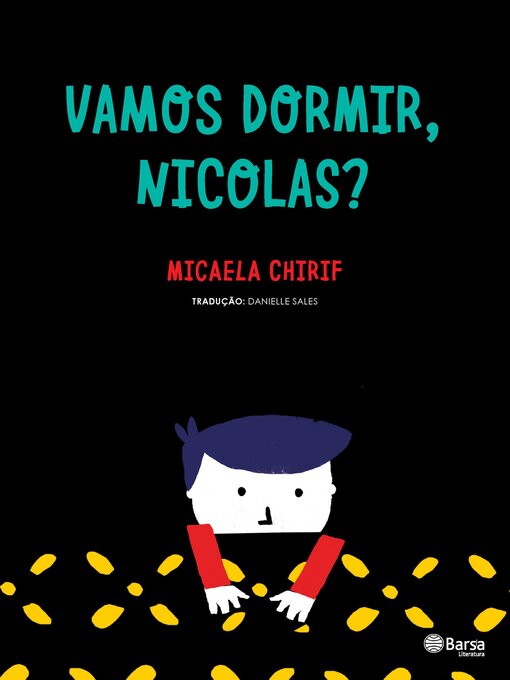 Title details for Vamos dormir, Nicolas? by Micaela Chirif - Available